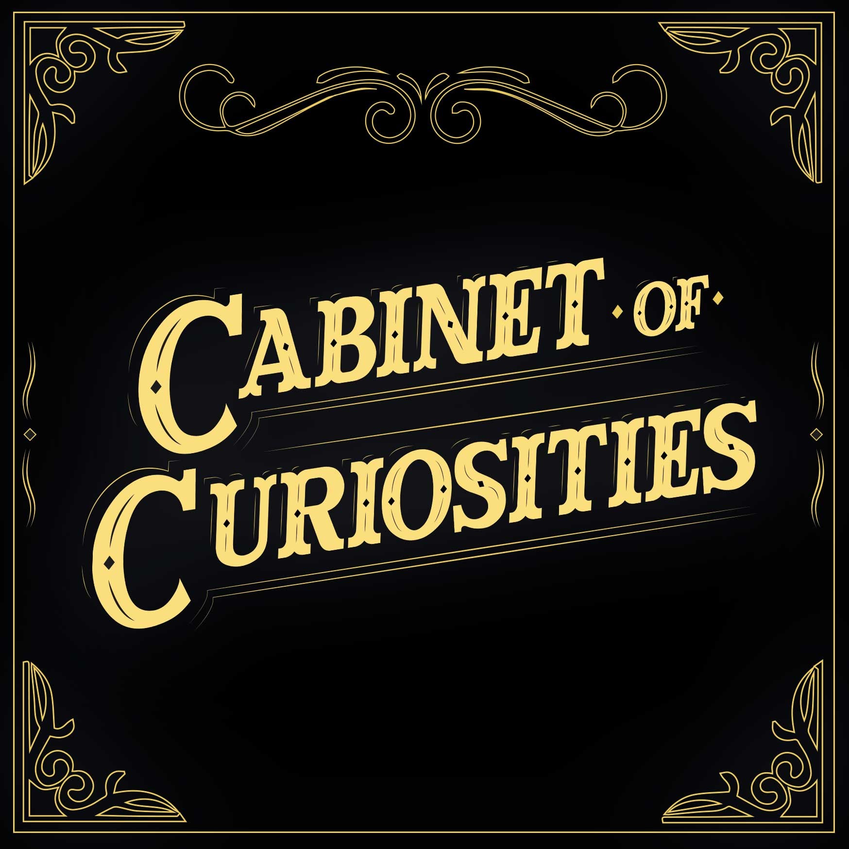 Cabinet of Curiosities 