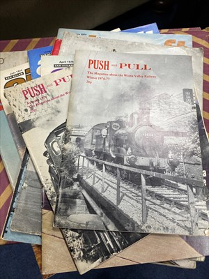 Lot 494 - A COLLECTION OF PUSH AND PULL RAILWAY MAGAZINES AND OTHERS