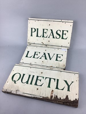 Lot 354 - A CAR PARK/PLEASE LEAVE QUIETLY VINTAGE SIGN ALONG WITH OTHER SIGNS