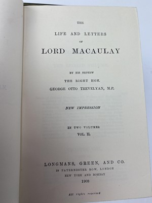 Lot 1614 - THE LIFE AND LETTERS OF LORD MACAULAY BY GEORGE OTTO TREVELYAN, ALONG WITH FOUR MORE VOLUMES