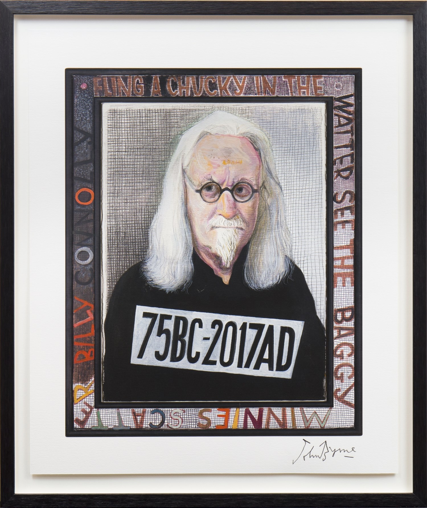 Lot 51 * JOHN BYRNE RSA, BILLY CONNOLLY (75th