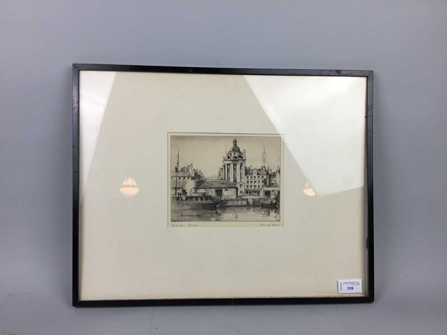 Lot 358 - AN ALEXANDER ROY GIBSON ETCHING OF BROOMIELAW, GLASGOW