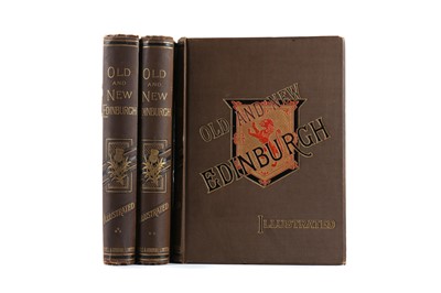 Lot 1093 - THREE VOLUMES OF OLD AND NEW EDINBURGH BY JAMES GRANT