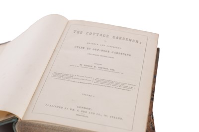 Lot 1100 - TWO VOLUMES, JOHNSON (GEORGE W) - THE COTTAGE GARDENER