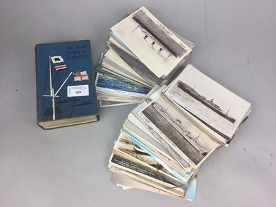 Lot 169 - A LOT OF SHIPPING POSTCARDS AND A MARITIME BOOK