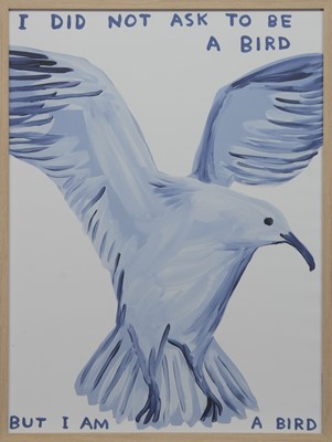 Lot 695 - I DID NOT ASK TO BE A BIRD, A LITHOGRAPH BY DAVID SHRIGLEY