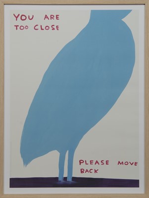 Lot 691 - YOU ARE TOO CLOSE, A LITHOGRAPH BY DAVID SHRIGLEY