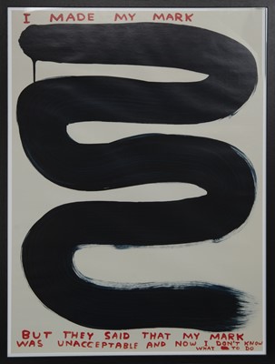 Lot 709 - I MADE MY MARK (2020), A LITHOGRAPH BY DAVID SHRIGLEY