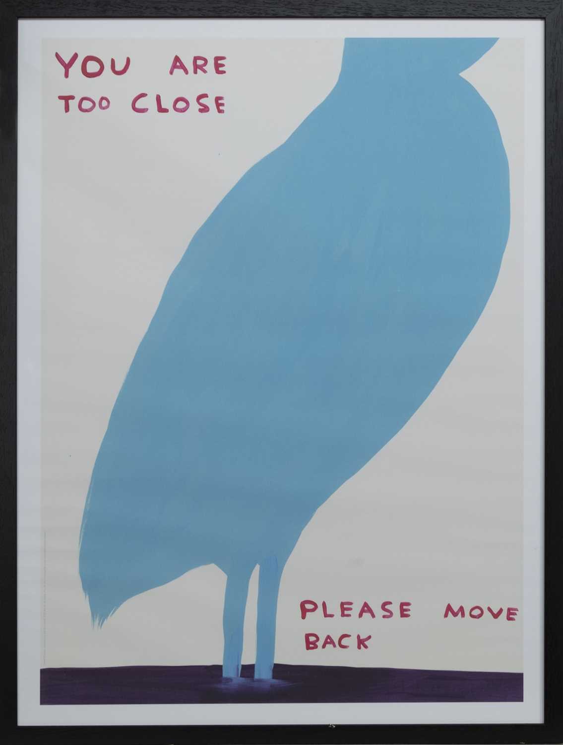 Lot 820 - YOU ARE TOO CLOSE,  A LITHOGRAPH BY DAVID SHRIGLEY