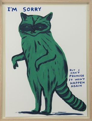 Lot 865 - I'M SORRY I CAN'T PROMISE IT WON'T HAPPEN AGAIN, A SCREENPRINT BY DAVID SHRIGLEY