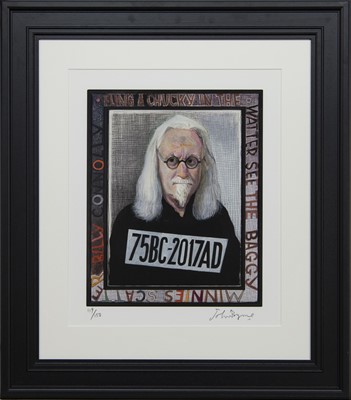 Lot 239 - THE BIG YIN 75 BC (BILLY CONNOLLY), A SIGNED LIMITED EDITION PRINT BY JOHN BYRNE
