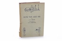 Lot 1015 - MILNE (A. A.)) - NOW WE ARE SIX First Edition....