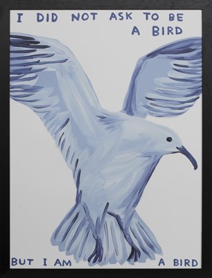 Lot 131 - I DID NOT ASK TO BE A BIRD, A LITHOGRAPH BY DAVID SHRIGLEY