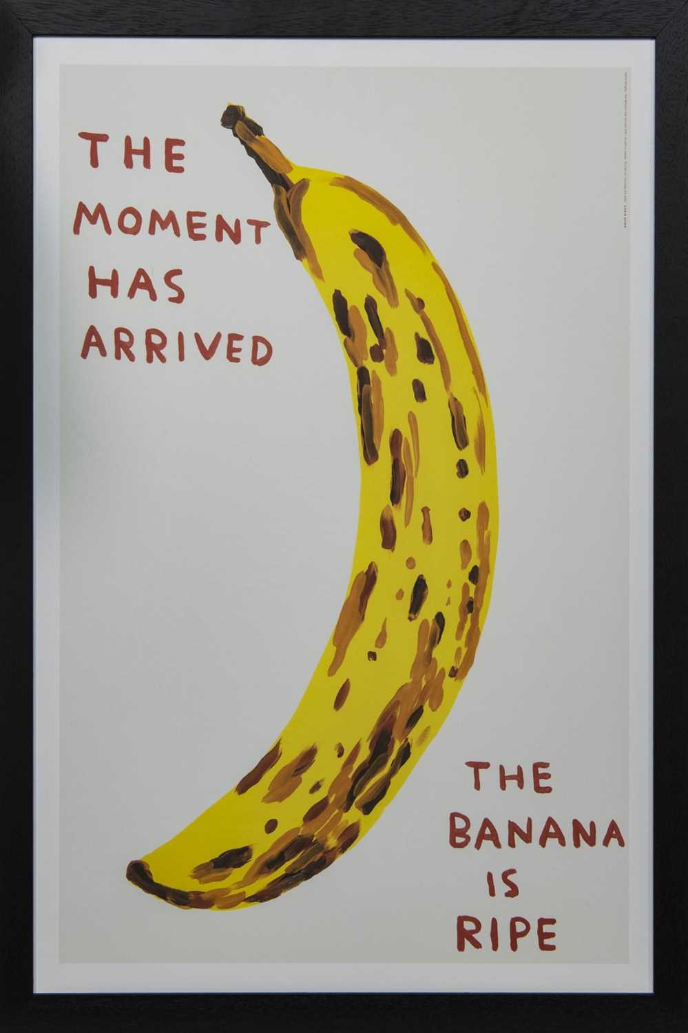 Lot 61 - THE MOMENT HAS ARRIVED, A LITHOGRAPH BY DAVID SHRIGLEY