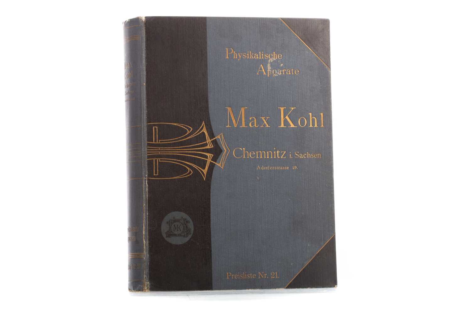 Lot 698 - AN ANTIQUARIAN CHEMICAL APPARATUS CATALOGUE - PHYSIKALISCHE APARATE MAX KOHL CHEMNITZ I. SACHSEN