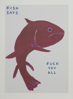 Lot 226 - FISH SAYS FUCK YOU ALL, A LITHOGRAPH BY DAVID SHRIGLEY