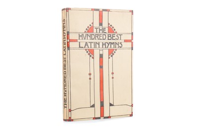 Lot 448 - THE HUNDRED BEST LATIN HYMNS, ILLUS. BY JESSIE MARION KING (SCOTTISH, 1875-1949)