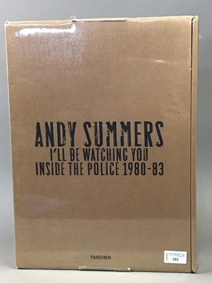 Lot 282 - AN ANDY SUMMERS "ILL BE WATCHING YOU INSIDE THE POLICE 1980-83"