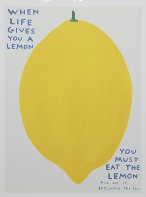 Lot 67 - WHEN LIFE GIVES YOU A LEMON, A LITHOGRAPH BY DAVID SHRIGLEY