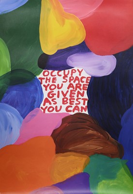 Lot 157 - OCCUPY THE SPACE YOU ARE GIVEN, A LIMITED EDITION LITHOGRAPH BY DAVID SHRIGLEY