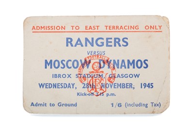 Lot 1493 - RANGERS F.C. VS. MOSCOW DYNAMOS TICKET, 1945