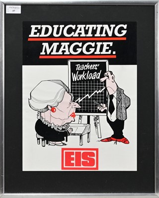 Lot 37 - EDUCATING MAGGIE, E.I.S. STRIKE POSTER
