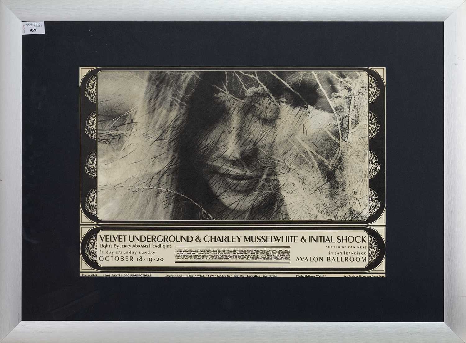 Lot 959 - VELVET UNDERGROUND - CONCERT POSTER, 18-20 OCTOBER, AVALON BALLROOM, SAN FRANCISCO