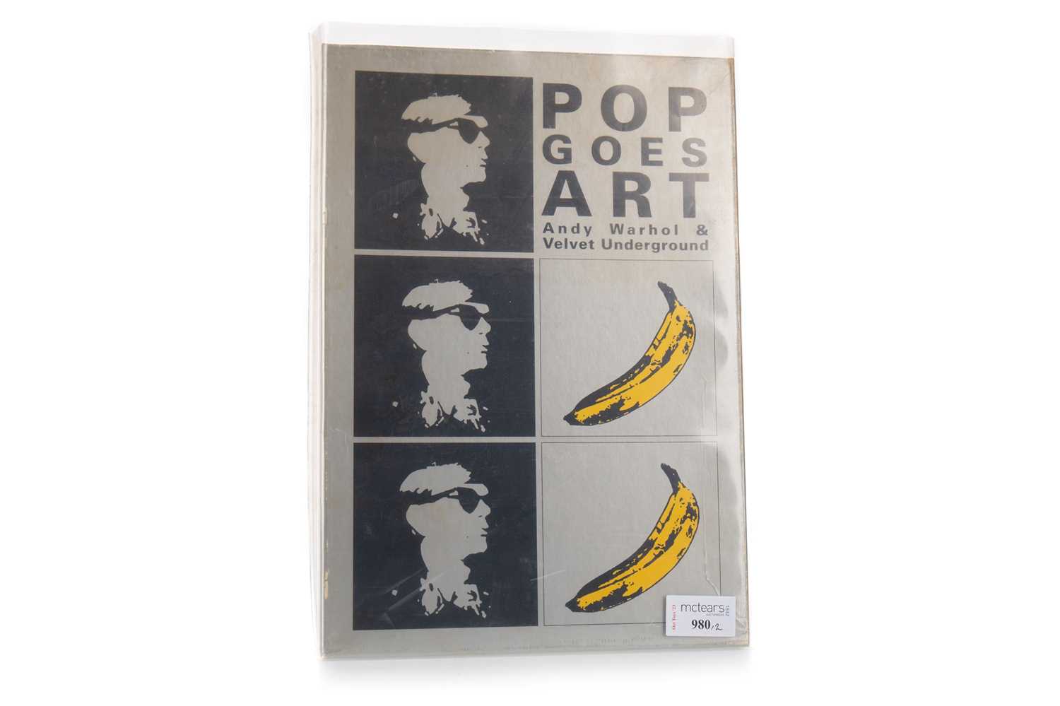 Lot 980 - VELVET UNDERGROUND - POP GOES ART ANDY WARHOL & VELVET UNDERGROUND