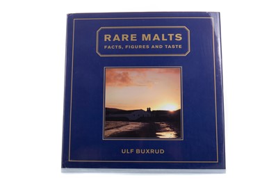 Lot 178 - RARE MALTS FACTS FIGURES AND TASTE BY ULF BUXRUD
