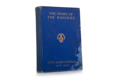Lot 1667 - AUTOGRAPHED COPY OF THE STORY OF RANGERS: FIFTY YEARS' FOOTBALL 1873-1923, ALLAN (JOHN)