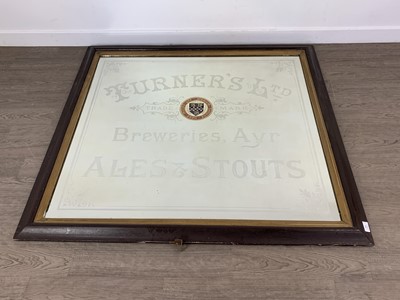 Lot 132 - TURNER'S LTD. BREWERIES, AYR, ALES & STOUTS, PUB MIRROR