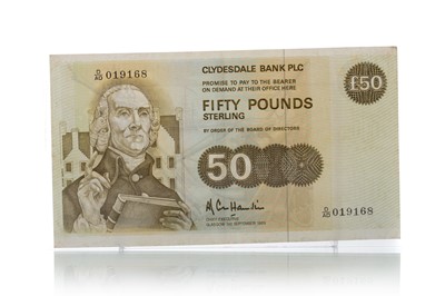 Lot 30 - CLYDESDALE BANK PLC FIFTY POUND NOTE