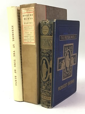 Lot 701 - GROUP OF ROBERT BURNS AND RELATED BOOKS