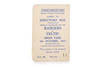 Lot 1809 - RANGERS F.C. VS. CELTIC F.C., DIRECTOR'S BOX GLASGOW CUP SEMI-FINAL REPLAY TICKET