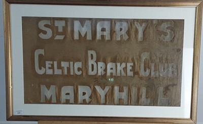 Lot 1858 - CELTIC F.C., S.T MARY'S BRAKE CLUB MARYHILL SIGN