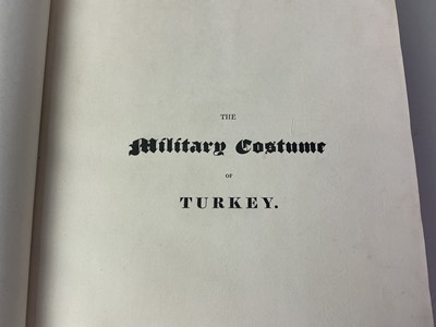 Lot 59 - THE MILITARY COSTUME OF TURKEY
